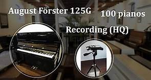 August Förster 125G - Piano Comparison Series (HQ sound)