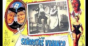 Las Señoritas Vivanco | 1080p SD | 4:3 | 30fps | Dolby Digital