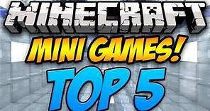 Top 5 Minecraft Mini Games