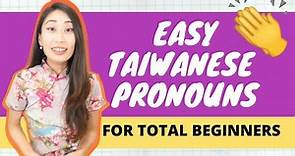Taiwanese language for beginners-Pronouns & easy phrases in Taiwanese dialect, taiwanese Hokkien