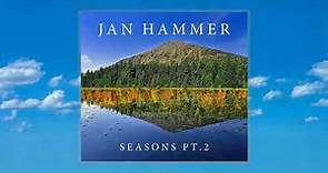 Jan Hammer's "Seasons Pt.2" Now Available!