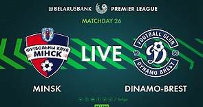 LIVE | Minsk – Dinamo-Brest | Минск— Динамо-Брест