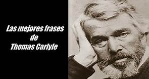 Frases famosas de Thomas Carlyle