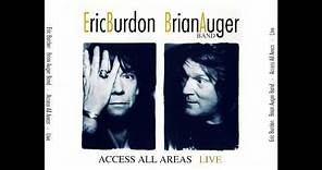 Eric Burdon Brian Auger Band - Access All Areas Live (1993) [Full Album]