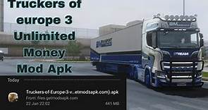 Truckers of europe 3 mod apk unlimited money by GetMods