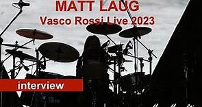 Matt Laug - Vasco Rossi Stadi Tour Intervew