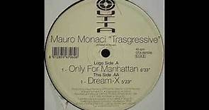 Mauro Monaci - Only For Manhattan