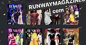 Read RUNWAY MAGAZINE ® Official in 2020 So many stories to see !!