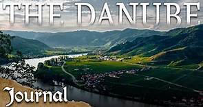 Europe's Most Historical River | The Danube | Part 1 | Journal