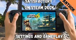 Satisfactory on Steam Deck - Gameplay, Settings, and Review