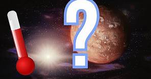 What is the Temperature on Mars?