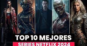 DESCUBRE: EL TOP 10 Las Mejores SERIES de Netflix para ver en 2024!
