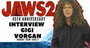 Gigi Vorgan ('Brooke') JAWS 2 45th Anniversary Interview
