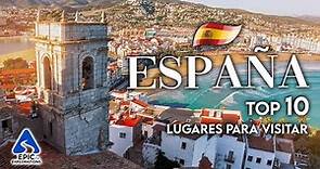 España: Los 10 Lugares y Cosas para Visitar | Guía de Viaje en 4K