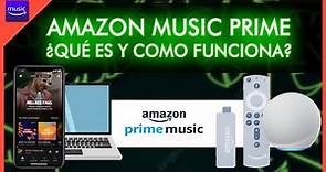 Cómo FUNCIONA Amazon Music PRIME ☑️ 🎵