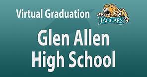 Glen Allen High School Virtual Graduation 2020