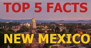 Top 5 Geographic Facts About New Mexico