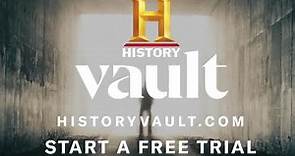 HISTORY Vault | Start a Free Trial