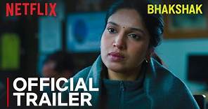 Bhakshak | Official Trailer | Bhumi Pednekar, Sanjay Mishra, Aditya Srivastava & Sai Tamhankar