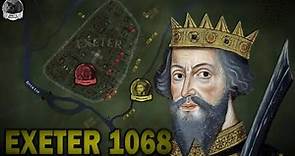 The Siege of Exeter 1068 AD ⚔️ Norman Conquest of England