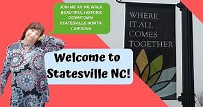 Historic Downtown Statesville NC Walking Tour