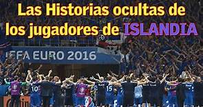 Las Historias de los jugadores de Islandia en la Eurocopa 2016 | Diario AS