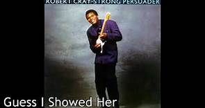 Robert Cray - Strong Persuader FULL ALBUM