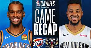 Game Recap: Thunder 97, Pelicans 89