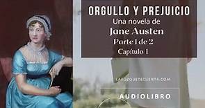 Orgullo y prejuicio de Jane Austen. Parte 1 de 2. Capítulos 1 a 32 Audiolibro completo. Voz humana.