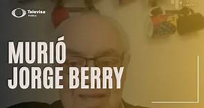 Fallece a los 72 años de edad el periodista Jorge Berry