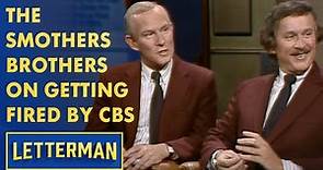 The Smothers Brothers On Getting Fired By CBS | Letterman