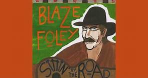 Blaze Foley - Sittin' by the Road (full album)