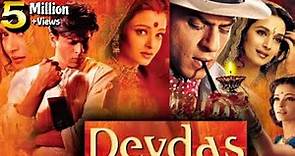 Devdas Full Movie 2002 HD - | Shahrukh khan | Madhuri Dixit | Aishwarya Rai | Jcakie Sherof |