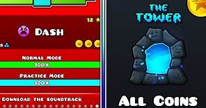 "Dash" & "The Tower" (All Coins) | Geometry Dash 2.2 Official Levels
