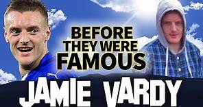 JAMIE VARDY | Before They Were Famous | FIFA WORLD CUP 2018