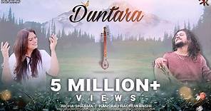 Duntara | Richa Sharma feat Hansraj Raghuwanshi | Umang Doshi