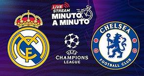 ⏱️ MINUTO A MINUTO | Real Madrid vs Chelsea FC | UCL
