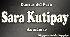 ⚡ Danza Sara Kutipay de Abancay | Audios de Danzas del Perú
