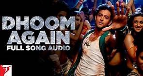 Audio | Dhoom Again | Full Song | Dhoom:2 | Vishal Dadlani | Dominique Cerejo | Pritam
