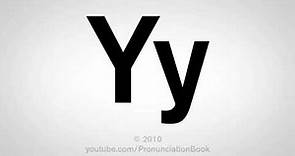 Basic English: How to Pronounce the Letter Y