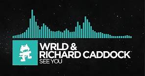 [Indie Dance] - WRLD & Richard Caddock - See You [Monstercat Release]