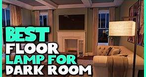 Top 5 Best Floor Lamps for Dark Rooms Review in 2023 | Corrosion Resistant/Scratch Proof/Floor Lamps