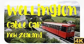 Wellington Cable Car New Zealand 4K