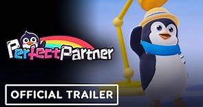 Perfect Partner - Official Demo Announcement Trailer