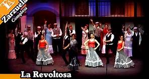 La Revoltosa (Completa) Del Maestro Ruperto Chapí - TLA