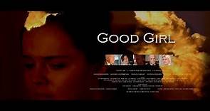 Good Girl (Full Movie)