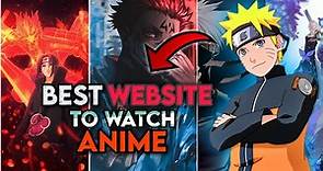 Best Websites To Watch Anime | Where to Watch Anime For Free