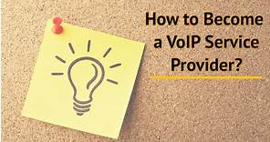 How to Become a VoIP Service Provider?