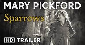 "Sparrows" (Official Trailer) [1926] Restored/Digitally-Remastered