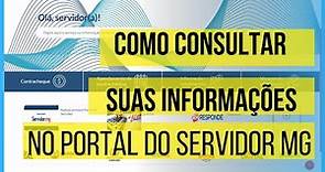 Dicas de como utilizar o Portal do Servidor Estado de Minas Gerais.